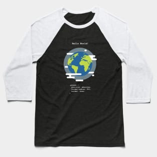 Earth CSS Values Baseball T-Shirt
